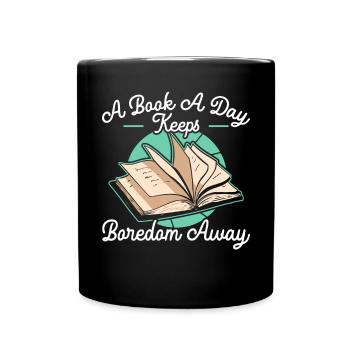 A Book A Day Keeps Boredom Away Bookworm Reading - Full Colour Mug - black - Front