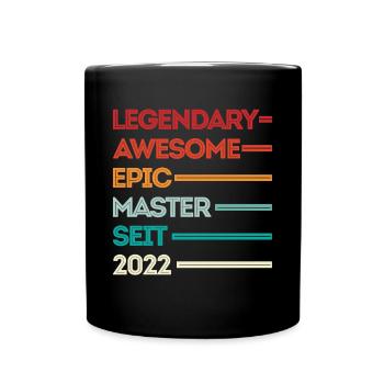 Master 2022 Abschluss Geschenk Studium Absolvent - Tasse einfarbig - Schwarz - Vorne