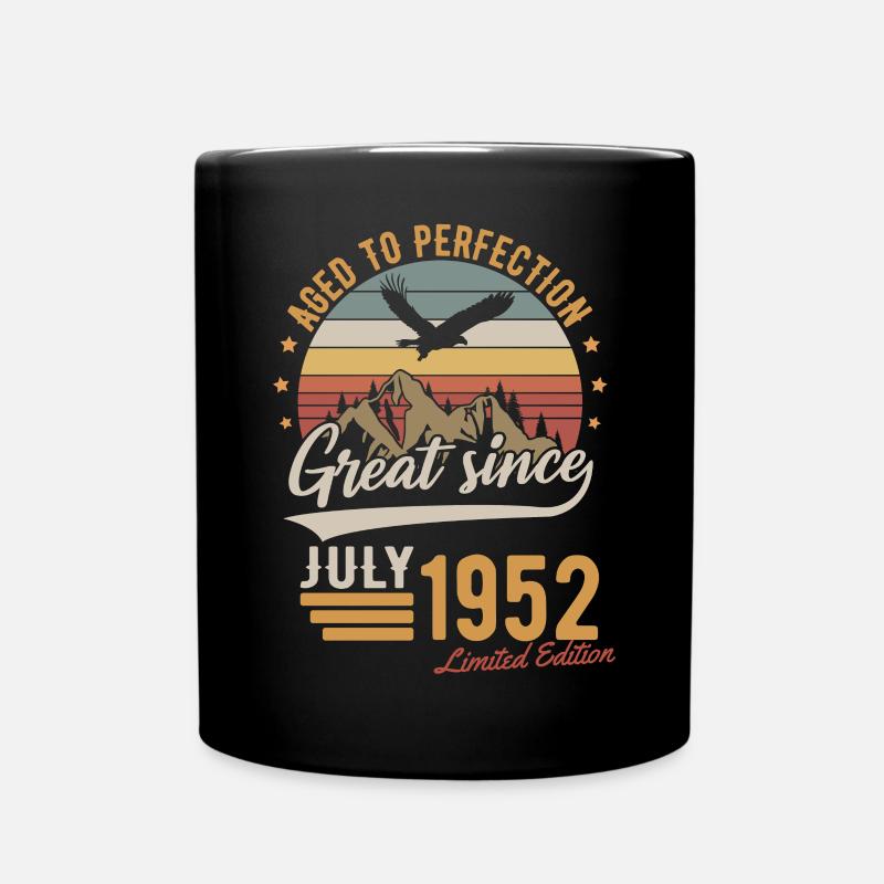 Juli 1952 Limited Edition Geburtstag Geschenk - Tasse einfarbig - Schwarz