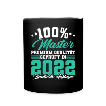 Master 2022 Abschluss Geschenk Studium Absolvent - Tasse einfarbig - Schwarz - Vorne