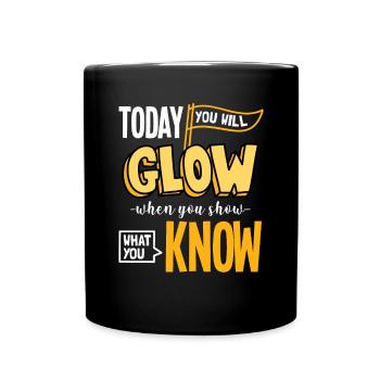 Montrer ce que vous pouvez faire I Examen Test Motivation - Mug uni - noir - Devant