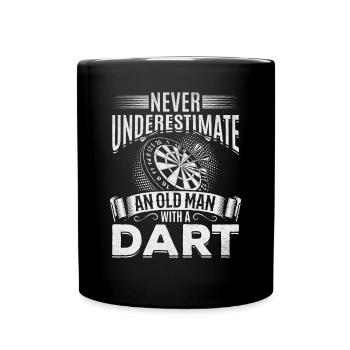 Darts spielen Ich unterschätze nie einen alten - Tasse einfarbig - Schwarz - Vorne