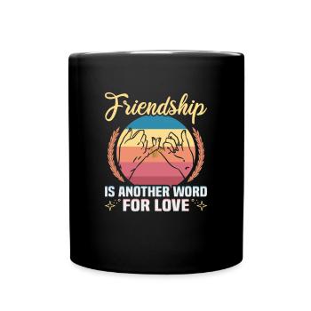 Friendship gift for good friend - Full Colour Mug - black - Front