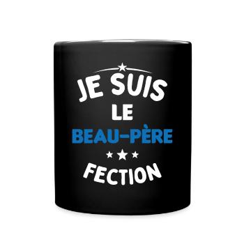 Je suis Le Beau Père-Fection - Mug uni - noir - Devant