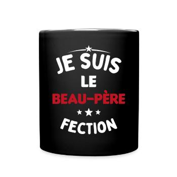 Je suis Le Beau Père-Fection - Mug uni - noir - Devant