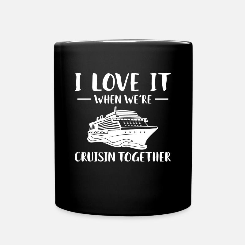 I Love It When We´re Crusin Together Shirt - Tasse einfarbig - Schwarz