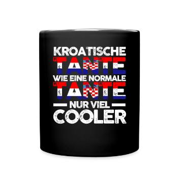 Kroatin Tante Kroatien - Tasse einfarbig - Schwarz - Vorne