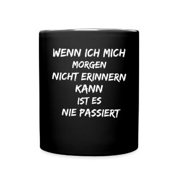 Junggesellenabschied Saufspruch Party - Tasse einfarbig - Schwarz - Vorne