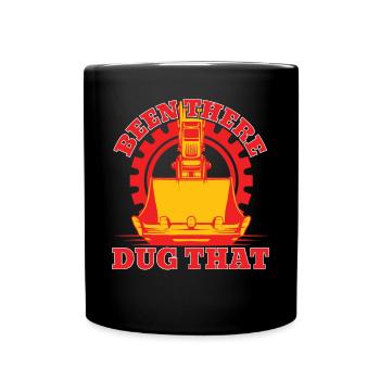 There Dug That Constuction Worker - Full Colour Mug - black - Front