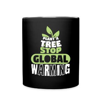 Trees Stop Global Warming - Full Colour Mug - black - Front