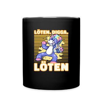 Löten. Digga. Löten Biertrinker Bier Einhorn - - Tasse einfarbig - Schwarz - Vorne