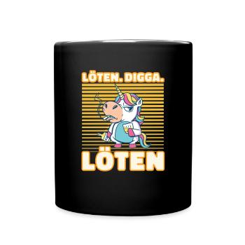 Löten Digga Löten Biertrinker Saufen Einhorn - - Tasse einfarbig - Schwarz - Vorne