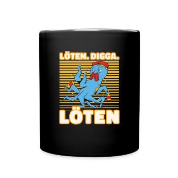 Löten Digga Löten Biertrinker Bier Achtarmiger - Tasse einfarbig - Schwarz - Vorne