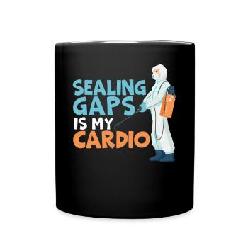 Sealing Gap Is My Cardio Exterminator Pest Control - Full Colour Mug - black - Front