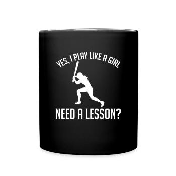 Yes, I Play Like A Girl Need A Lesson ? - Tasse einfarbig - Schwarz - Vorne