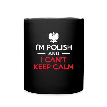 I´m Polish And I Can´t Keep Calm - Tasse einfarbig - Schwarz - Vorne