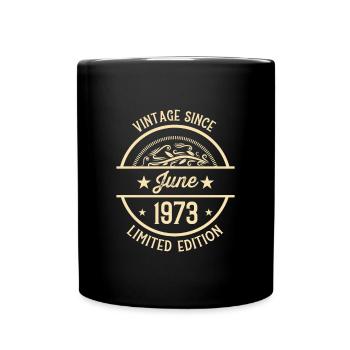 Geburtstag Vintage seit Juni 1973 - Tasse einfarbig - Schwarz - Vorne