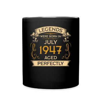 Birthday Legends Were Born Ins July 1947 - Full Colour Mug - black - Front
