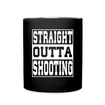 Shooting Spruch lustig - Tasse einfarbig - Schwarz - Vorne