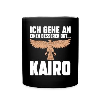 Ich gehe an einen besseren Ort Kairo - Tasse einfarbig - Schwarz - Vorne