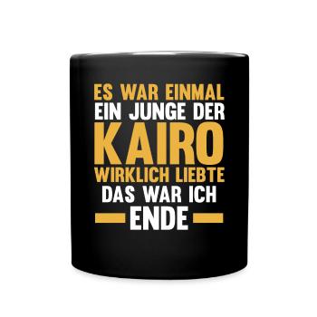 Es war einmal ein Junge der Kairo wirklich liebte - Tasse einfarbig - Schwarz - Vorne