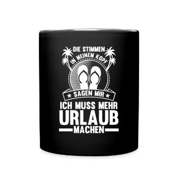 Die Stimmen in meinem Kopf sagen mir ich muss in d - Tasse einfarbig - Schwarz - Vorne