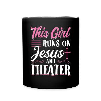 Cette fille vit de Jésus et du théâtre - Mug uni - noir - Devant