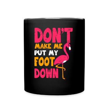 Flamingo Lustiges Flamingo Vogel Geschenk - Tasse einfarbig - Schwarz - Vorne