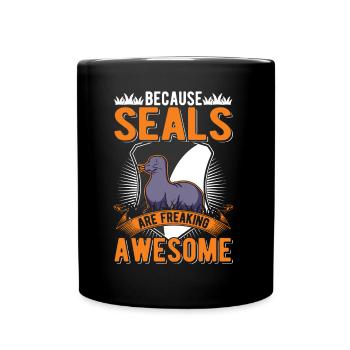 Because Seal are freaking awesome Robbe - Full Colour Mug - black - Front