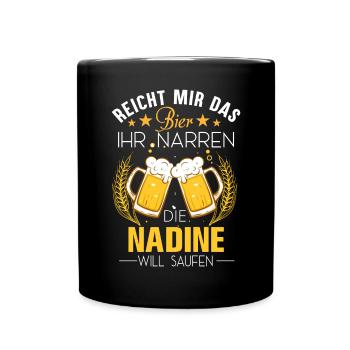 Nadine Spruch Feiern Junggesellin Biertrinker Bier - Tasse einfarbig - Schwarz - Vorne