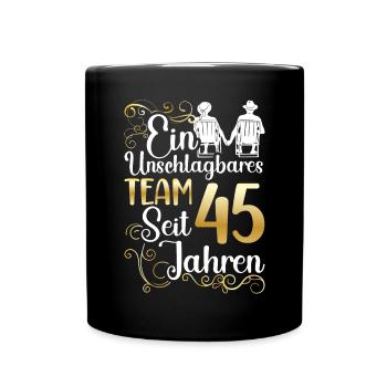 Messinhochzeit 45 Jahre Verheiratet Hochzeitstag - Tasse einfarbig - Schwarz - Vorne