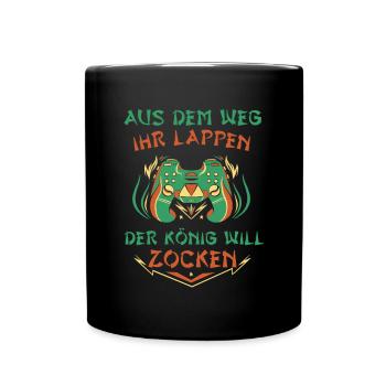 Aus Dem Weg Ihr Lappen der König Will Zocken Gamer - Tasse einfarbig - Schwarz - Vorne
