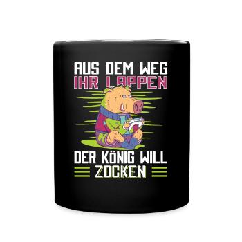 Aus Dem Weg Ihr Lappen der König Will Zocken Gamer - Tasse einfarbig - Schwarz - Vorne