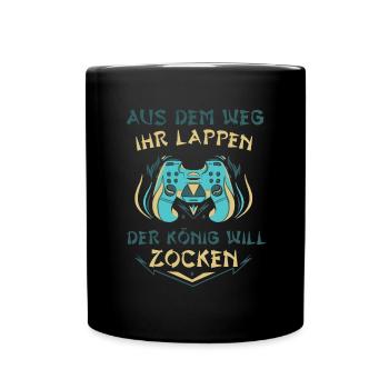 Aus Dem Weg Ihr Lappen der König Will Zocken Gamer - Tasse einfarbig - Schwarz - Vorne