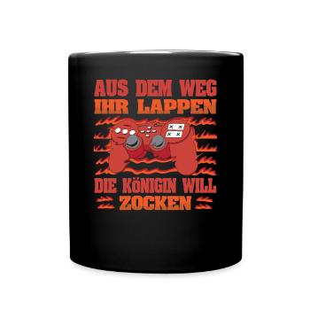 Aus Dem Weg Ihr Lappen der König Will Zocken Gamer - Tasse einfarbig - Schwarz - Vorne