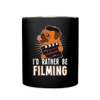 Ich Wäre Lieber Beim Filmen - Filmemacher - Tasse einfarbig - Schwarz - Vorne