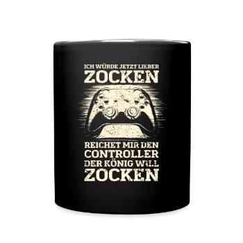 Der König will zocken Gamer Spruch mit Controller - Tasse einfarbig - Schwarz - Vorne