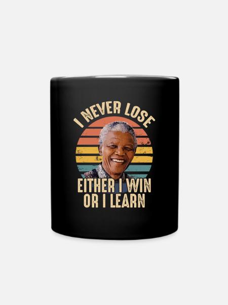 Mandela Never lose Fight for Freedom - Tasse einfarbig - Schwarz