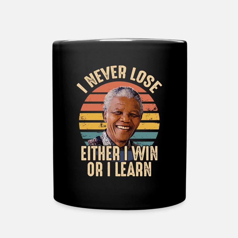 Mandela Never lose Fight for Freedom - Tasse einfarbig - Schwarz
