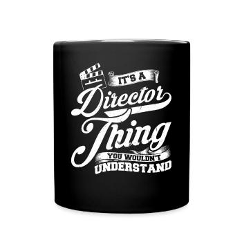 Es Ist Eine Sache Des Regisseurs - Filmemacher - Tasse einfarbig - Schwarz - Vorne