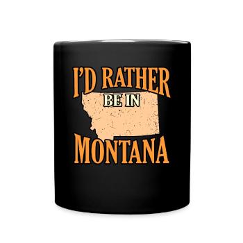 Je préférerais être dans le Montana cadeau - Mug uni - noir - Devant