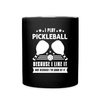 Je joue au pickleball parce que j’aime ça - Mug uni - noir - Devant