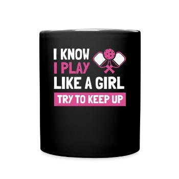 Je sais que je joue comme une fille essayer de suivre - Mug uni - noir - Devant
