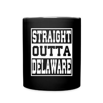 Delaware Spruch Lustig Delaware Geschenk - Tasse einfarbig - Schwarz - Vorne