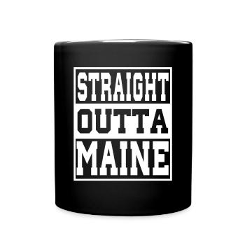 Maine Spruch Lustig Maine Geschenk - Tasse einfarbig - Schwarz - Vorne