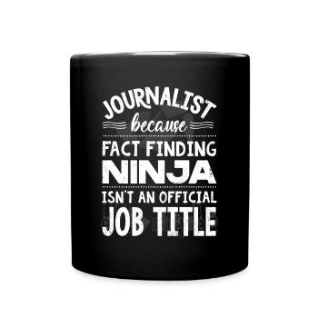 Journalist Journalism Newsperson - Full Colour Mug - black - Front