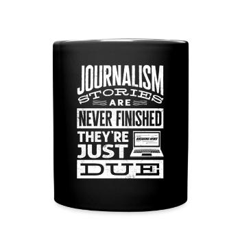 Journalist Journalism They Are Just Due Funny - Tasse einfarbig - Schwarz - Vorne