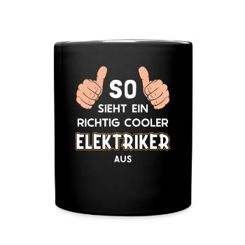 So sieht ein cooler Elektriker aus Lineworker - Full Colour Mug - black - Front