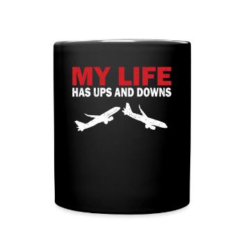 La vie du pilote a des hauts et des bas Avion Aviation - Mug uni - noir - Devant