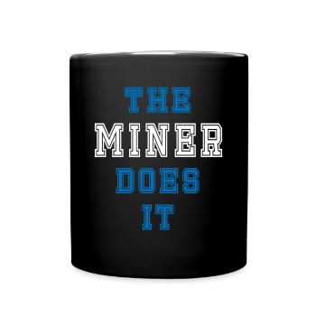 The Bergwerkarbeiter does it Bergwerkarbeiter - Tasse einfarbig - Schwarz - Vorne